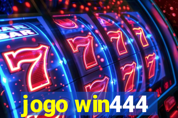 jogo win444